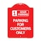 Signmission 1 Hour Parking-Parking for Customers Only, Red & White Aluminum Sign, 18" x 24", RW-1824-24651 A-DES-RW-1824-24651 - alternate 1